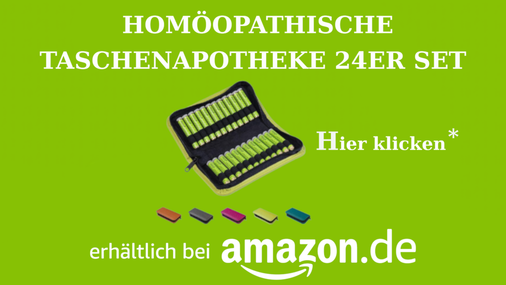 HAUSAPOTHEKE24er Homöopathie: Hömopathische Taschen- und Hausapotheken detailiert erklärt (12er, 24er und 48er Sets) Homöopathie Leitfaden